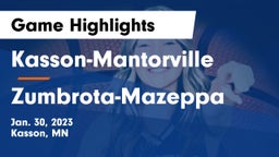 Kasson-Mantorville  vs Zumbrota-Mazeppa  Game Highlights - Jan. 30, 2023