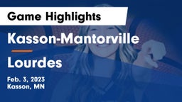 Kasson-Mantorville  vs Lourdes  Game Highlights - Feb. 3, 2023