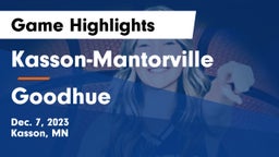 Kasson-Mantorville  vs Goodhue  Game Highlights - Dec. 7, 2023