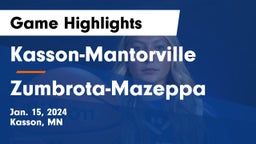 Kasson-Mantorville  vs Zumbrota-Mazeppa  Game Highlights - Jan. 15, 2024