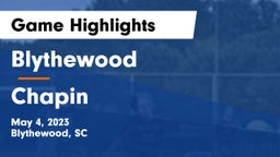 Blythewood  vs Chapin  Game Highlights - May 4, 2023