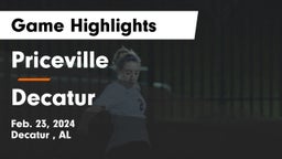 Priceville  vs Decatur  Game Highlights - Feb. 23, 2024