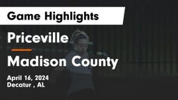 Priceville  vs Madison County  Game Highlights - April 16, 2024