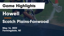 Howell  vs Scotch Plains-Fanwood  Game Highlights - May 16, 2022