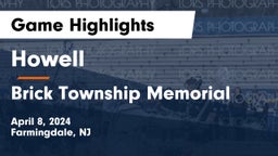Howell  vs Brick Township Memorial  Game Highlights - April 8, 2024