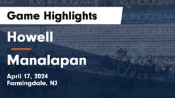Howell  vs Manalapan  Game Highlights - April 17, 2024