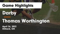 Darby  vs Thomas Worthington  Game Highlights - April 26, 2022