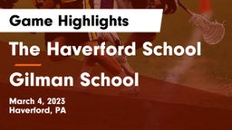 The Haverford School vs Gilman School Game Highlights - March 4, 2023