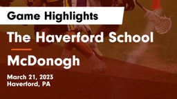 The Haverford School vs McDonogh  Game Highlights - March 21, 2023