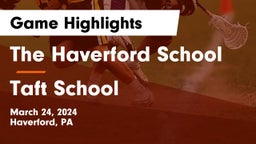 The Haverford School vs Taft School Game Highlights - March 24, 2024