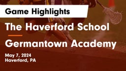 The Haverford School vs Germantown Academy Game Highlights - May 7, 2024