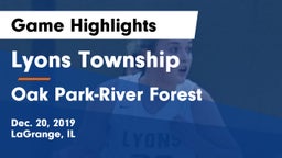 Lyons Township  vs Oak Park-River Forest  Game Highlights - Dec. 20, 2019