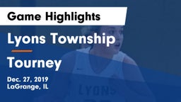 Lyons Township  vs Tourney Game Highlights - Dec. 27, 2019