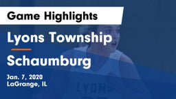 Lyons Township  vs Schaumburg  Game Highlights - Jan. 7, 2020