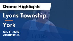 Lyons Township  vs York  Game Highlights - Jan. 31, 2020