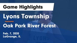 Lyons Township  vs Oak Park River Forest Game Highlights - Feb. 7, 2020