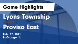 Lyons Township  vs Proviso East  Game Highlights - Feb. 17, 2021