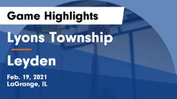 Lyons Township  vs Leyden  Game Highlights - Feb. 19, 2021