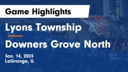 Lyons Township  vs Downers Grove North  Game Highlights - Jan. 14, 2023