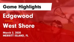Edgewood  vs West Shore Game Highlights - March 2, 2020