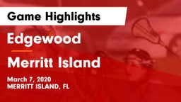 Edgewood  vs Merritt Island Game Highlights - March 7, 2020