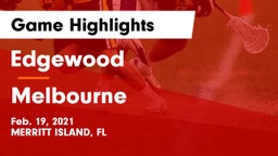 Edgewood  vs Melbourne  Game Highlights - Feb. 19, 2021