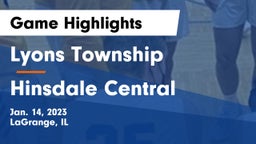 Lyons Township  vs Hinsdale Central  Game Highlights - Jan. 14, 2023