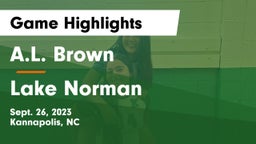 A.L. Brown  vs Lake Norman  Game Highlights - Sept. 26, 2023