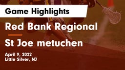 Red Bank Regional  vs St Joe metuchen Game Highlights - April 9, 2022