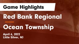 Red Bank Regional  vs Ocean Township  Game Highlights - April 6, 2022