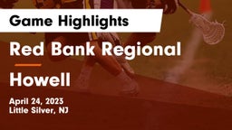 Red Bank Regional  vs Howell  Game Highlights - April 24, 2023