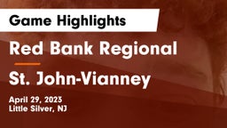 Red Bank Regional  vs St. John-Vianney  Game Highlights - April 29, 2023