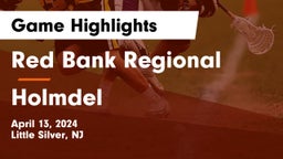 Red Bank Regional  vs Holmdel  Game Highlights - April 13, 2024