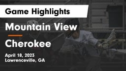 Mountain View  vs Cherokee  Game Highlights - April 18, 2023