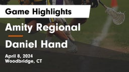Amity Regional  vs Daniel Hand  Game Highlights - April 8, 2024
