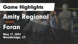 Amity Regional  vs Foran  Game Highlights - May 17, 2024
