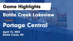 Battle Creek Lakeview  vs Portage Central  Game Highlights - April 13, 2023