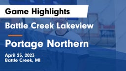 Battle Creek Lakeview  vs Portage Northern  Game Highlights - April 25, 2023