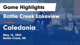 Battle Creek Lakeview  vs Caledonia  Game Highlights - May 16, 2023