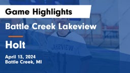 Battle Creek Lakeview  vs Holt  Game Highlights - April 13, 2024