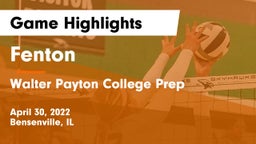 Fenton  vs Walter Payton College Prep Game Highlights - April 30, 2022