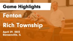 Fenton  vs Rich Township  Game Highlights - April 29, 2023