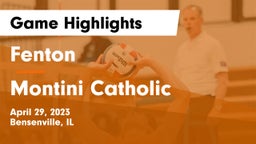 Fenton  vs Montini Catholic  Game Highlights - April 29, 2023