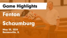 Fenton  vs Schaumburg  Game Highlights - May 20, 2024