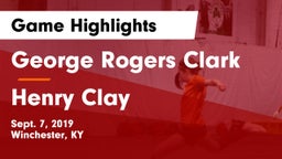 George Rogers Clark  vs Henry Clay  Game Highlights - Sept. 7, 2019