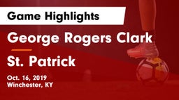 George Rogers Clark  vs St. Patrick Game Highlights - Oct. 16, 2019
