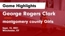 George Rogers Clark  vs montgomery county Girls Game Highlights - Sept. 13, 2021