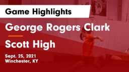 George Rogers Clark  vs Scott High Game Highlights - Sept. 25, 2021