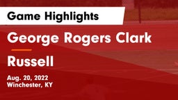 George Rogers Clark  vs Russell  Game Highlights - Aug. 20, 2022