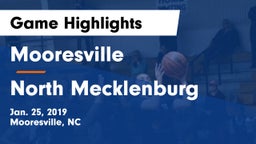 Mooresville  vs North Mecklenburg  Game Highlights - Jan. 25, 2019